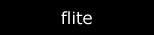 Flite