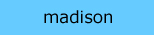 madison